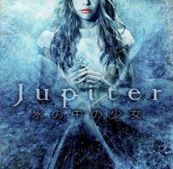 Jupiter (JAP) : Koori No Naka No Shoujo